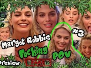 Margot Robbie - Fucking POV #3 | PREVIEW (18:56) | FAKE